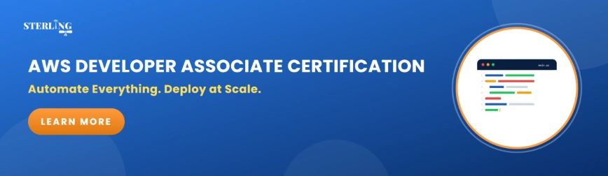 Enroll Now For AWS Developer Associate Certification