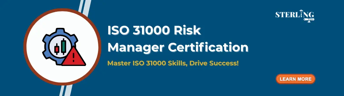 Enroll Now For ISO 31000 Risk Manager Certification