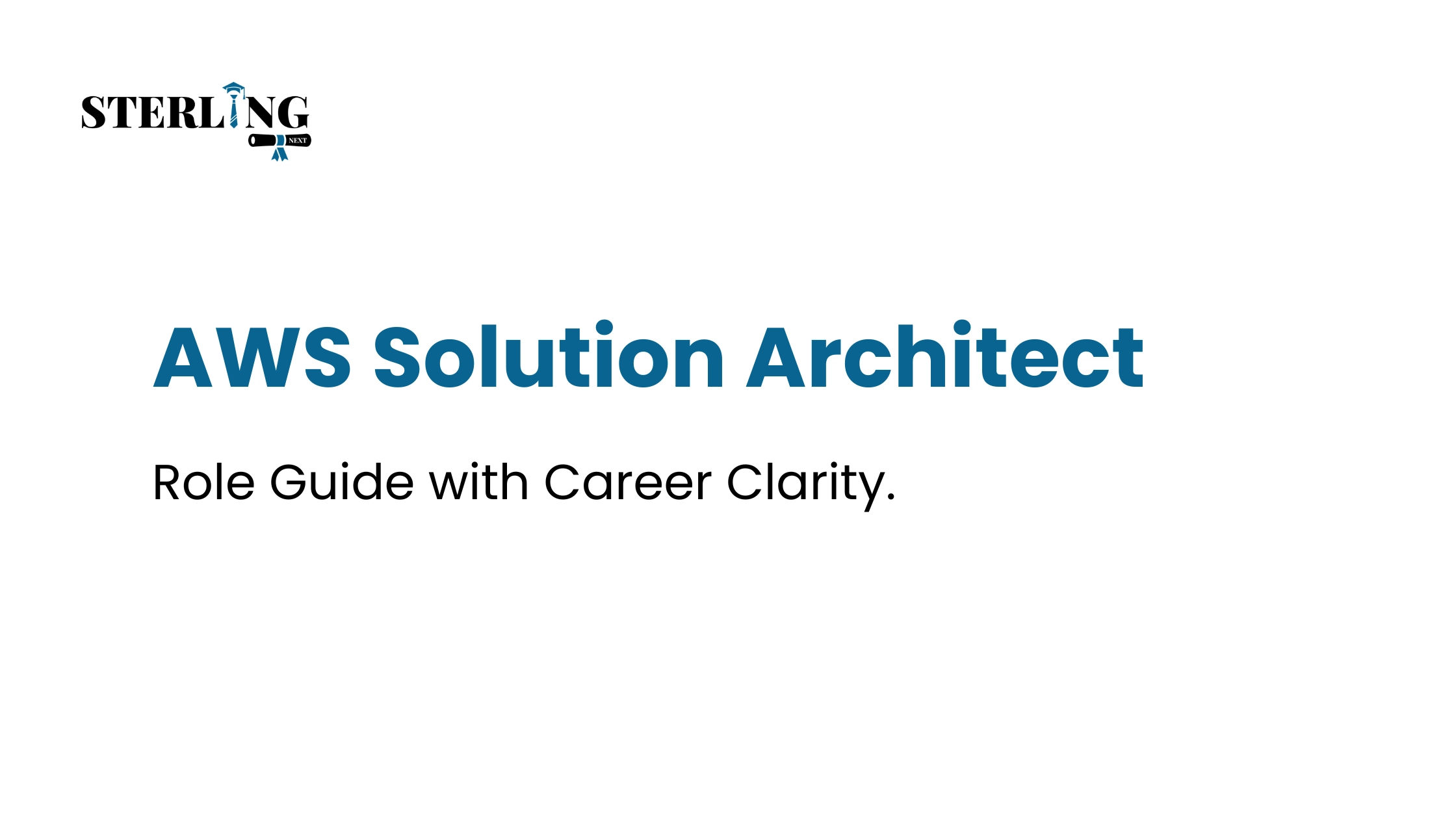 AWS Solution Architect Role Guide with Career Clarity