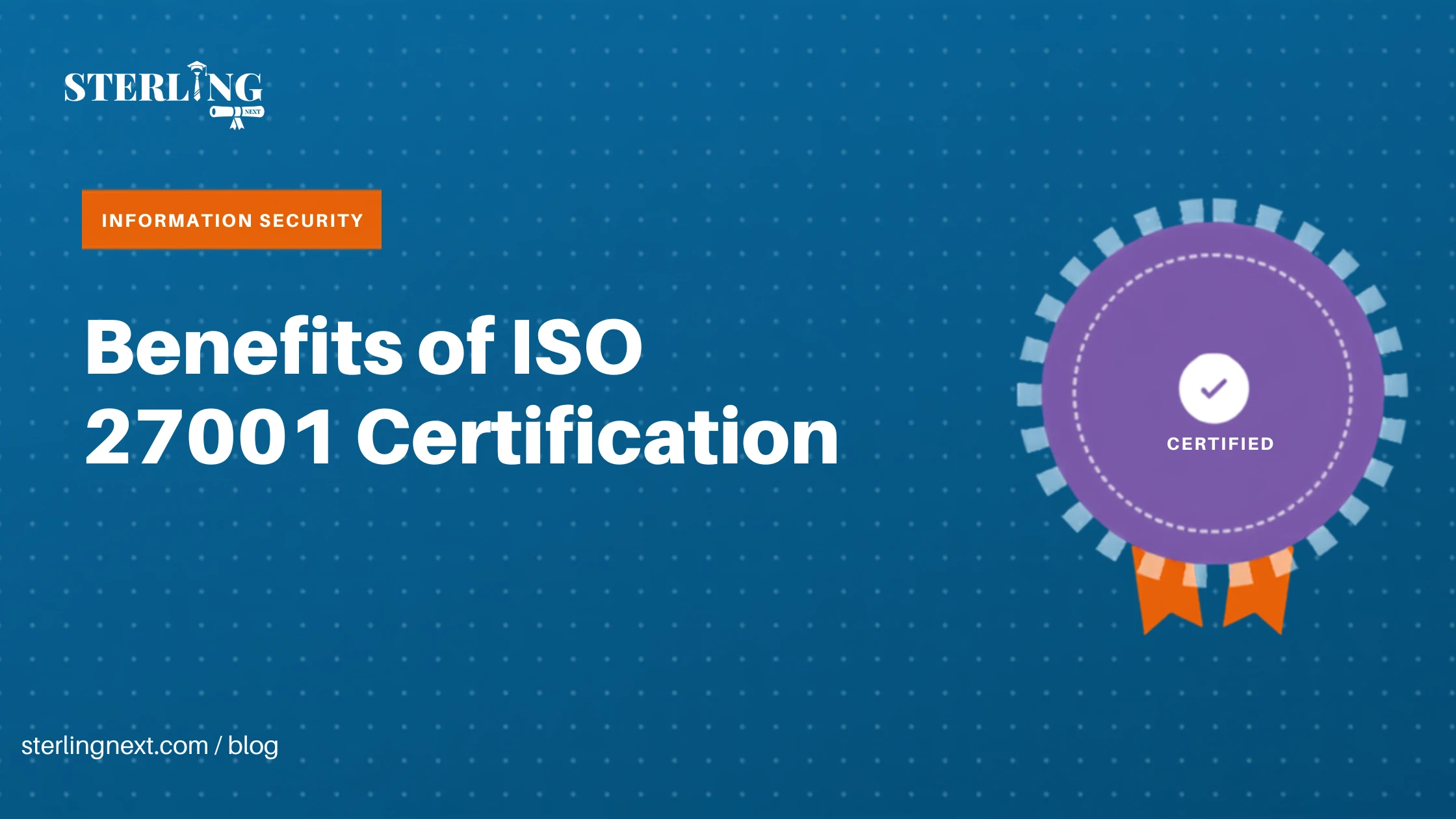 Benefits of ISO 27001 Certification