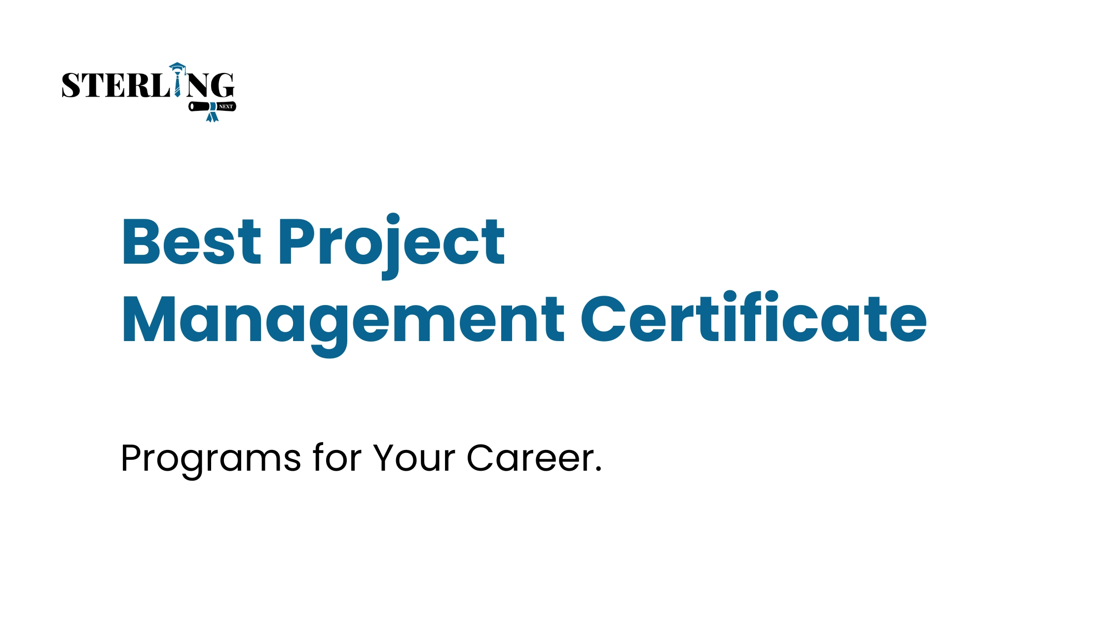 Best Project Management Certificate Programs for Your Career