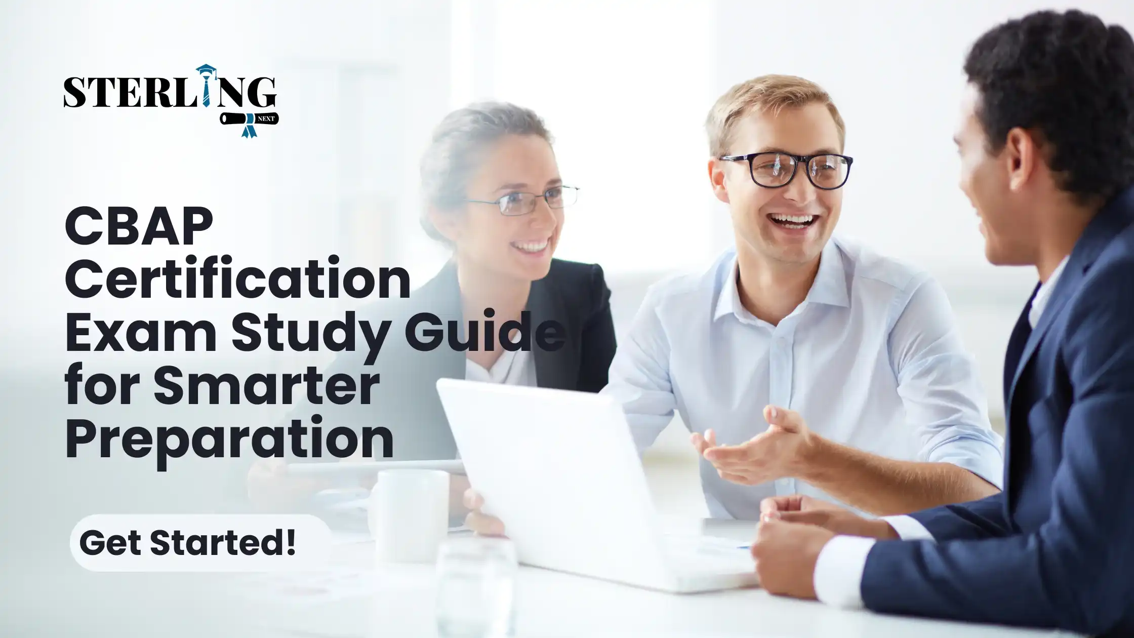 CBAP Certification Exam Study Guide for Smarter Preparation