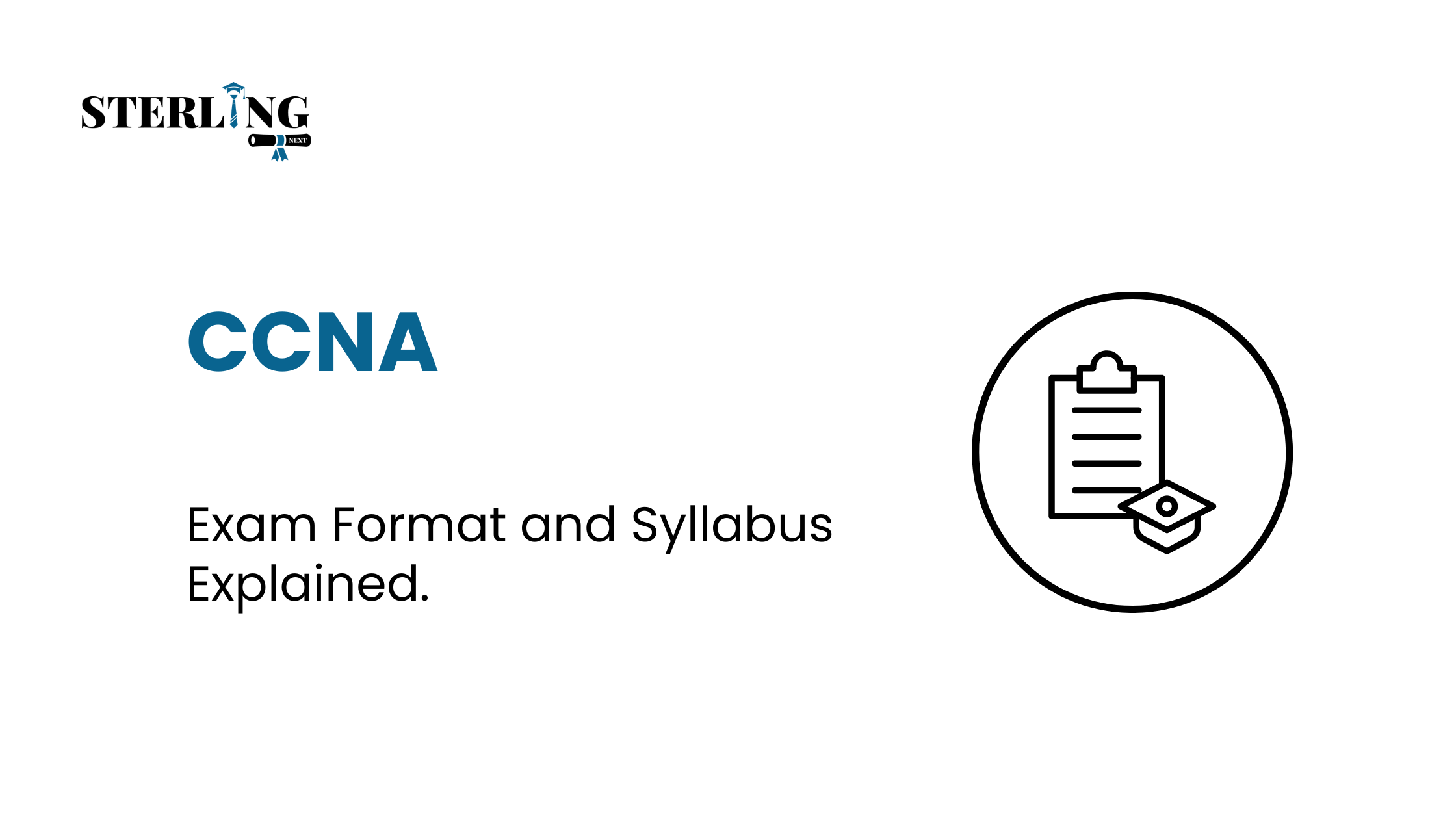 CCNA Exam Format and Syllabus Explained
