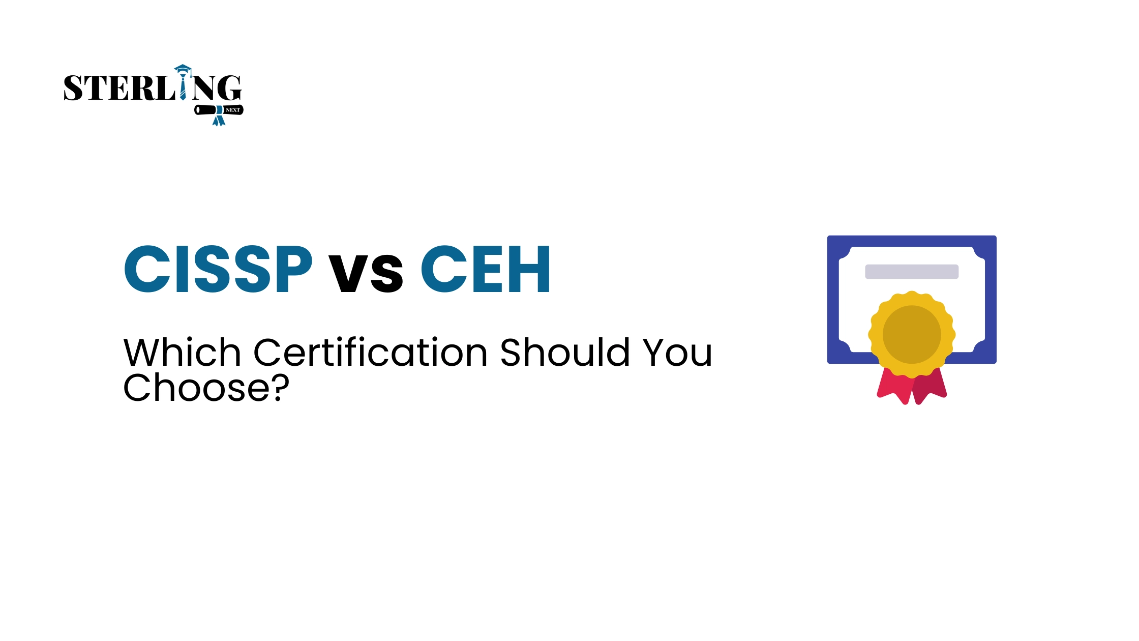CISSP vs CEH: Which Certification Should You Choose?