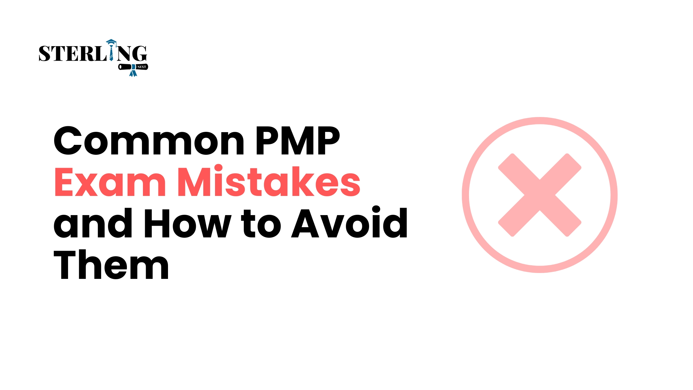 Common PMP Exam Mistakes and How to Avoid Them