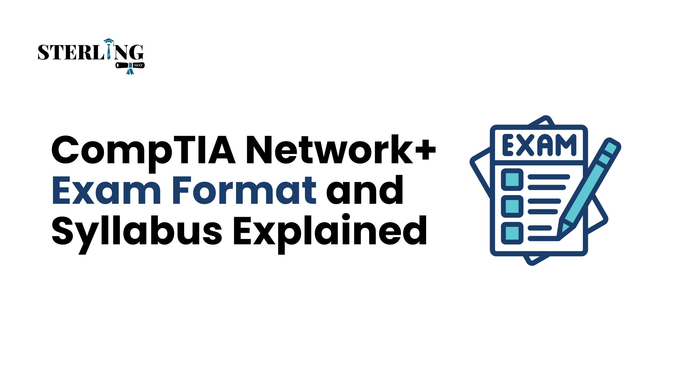 CompTIA Network+ Exam Format and Syllabus Explained