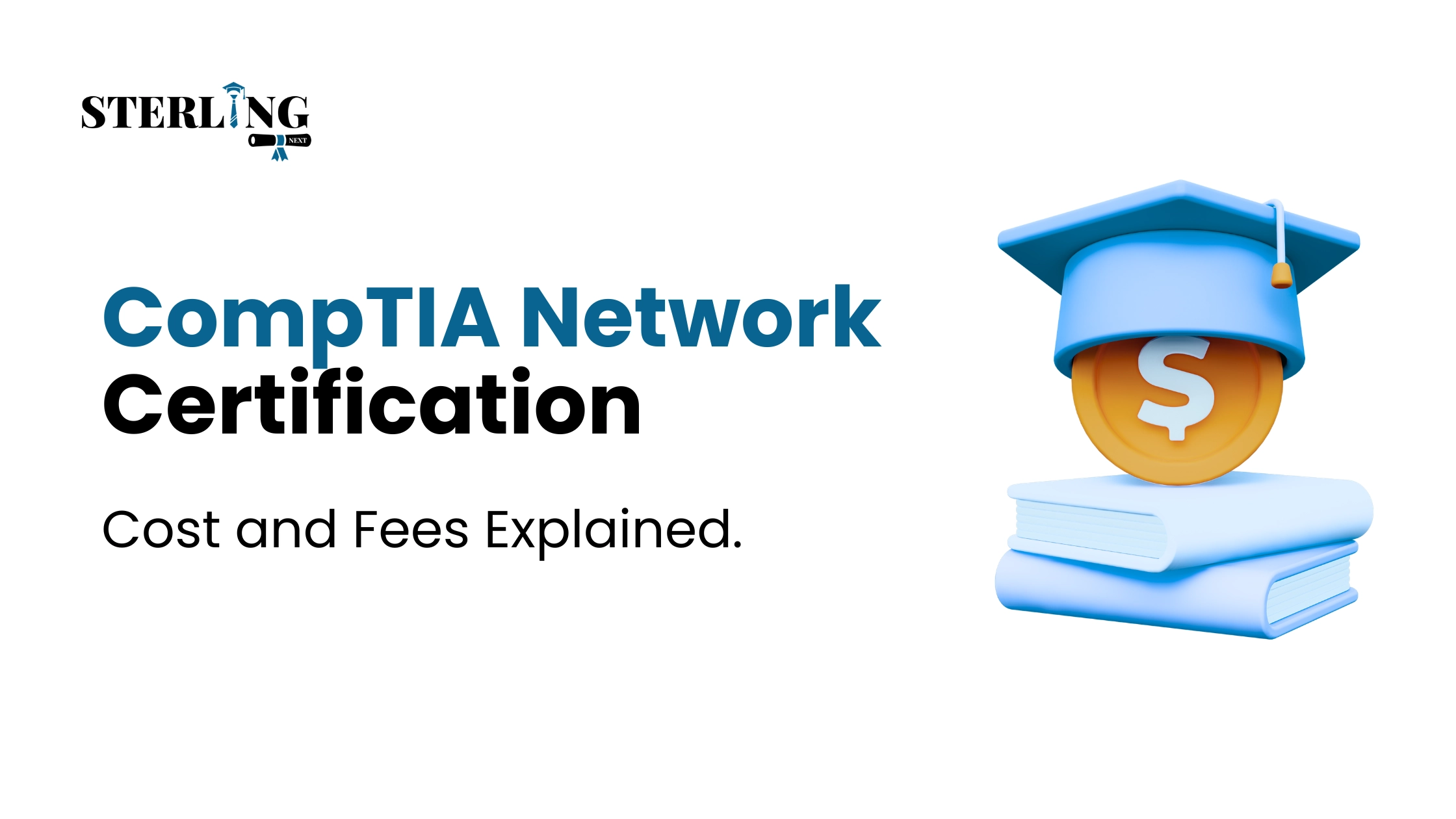 CompTIA Network Certification Cost and Fees Explained