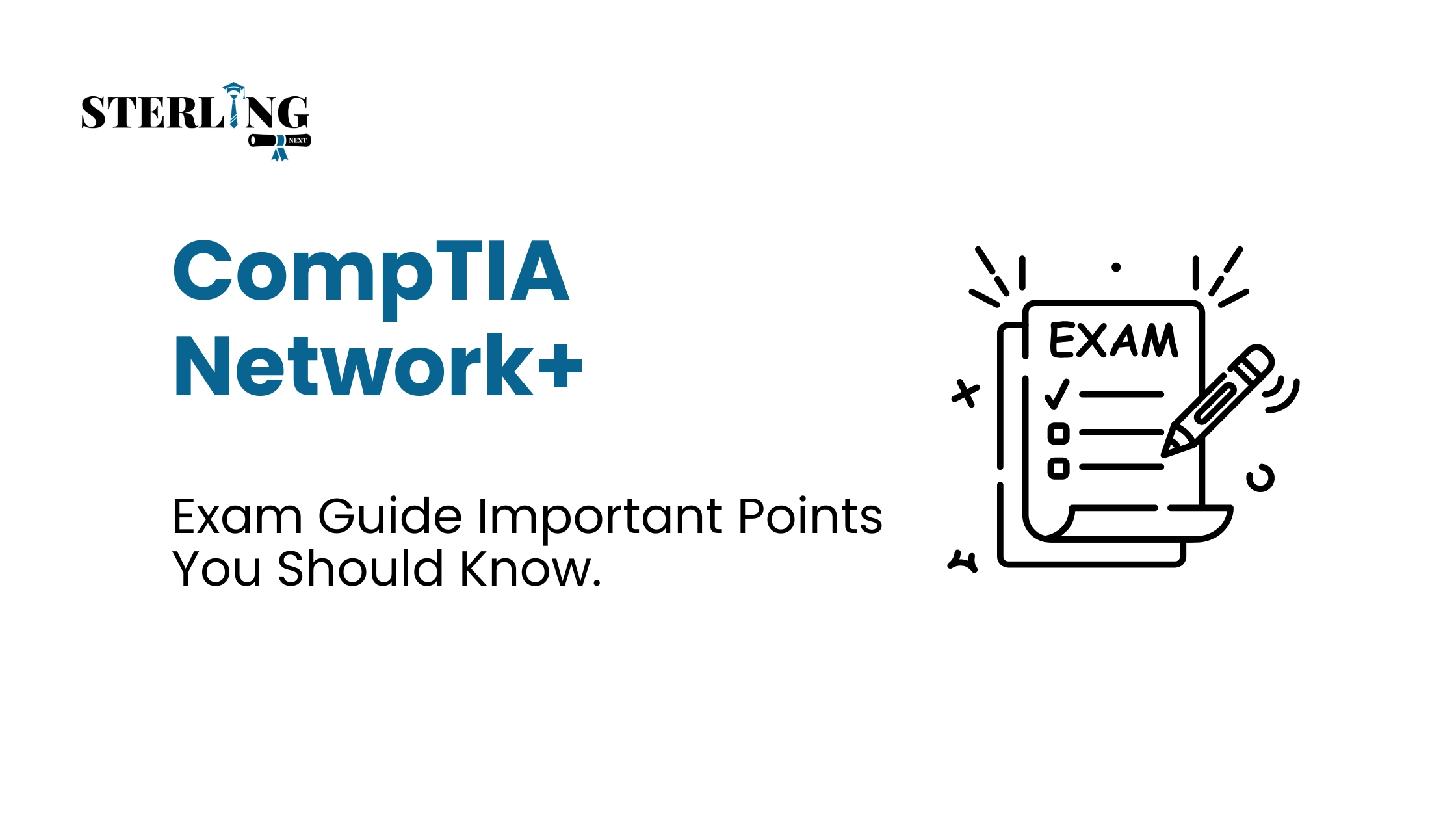 CompTIA Network+ Exam Guide Important Points You Should Know