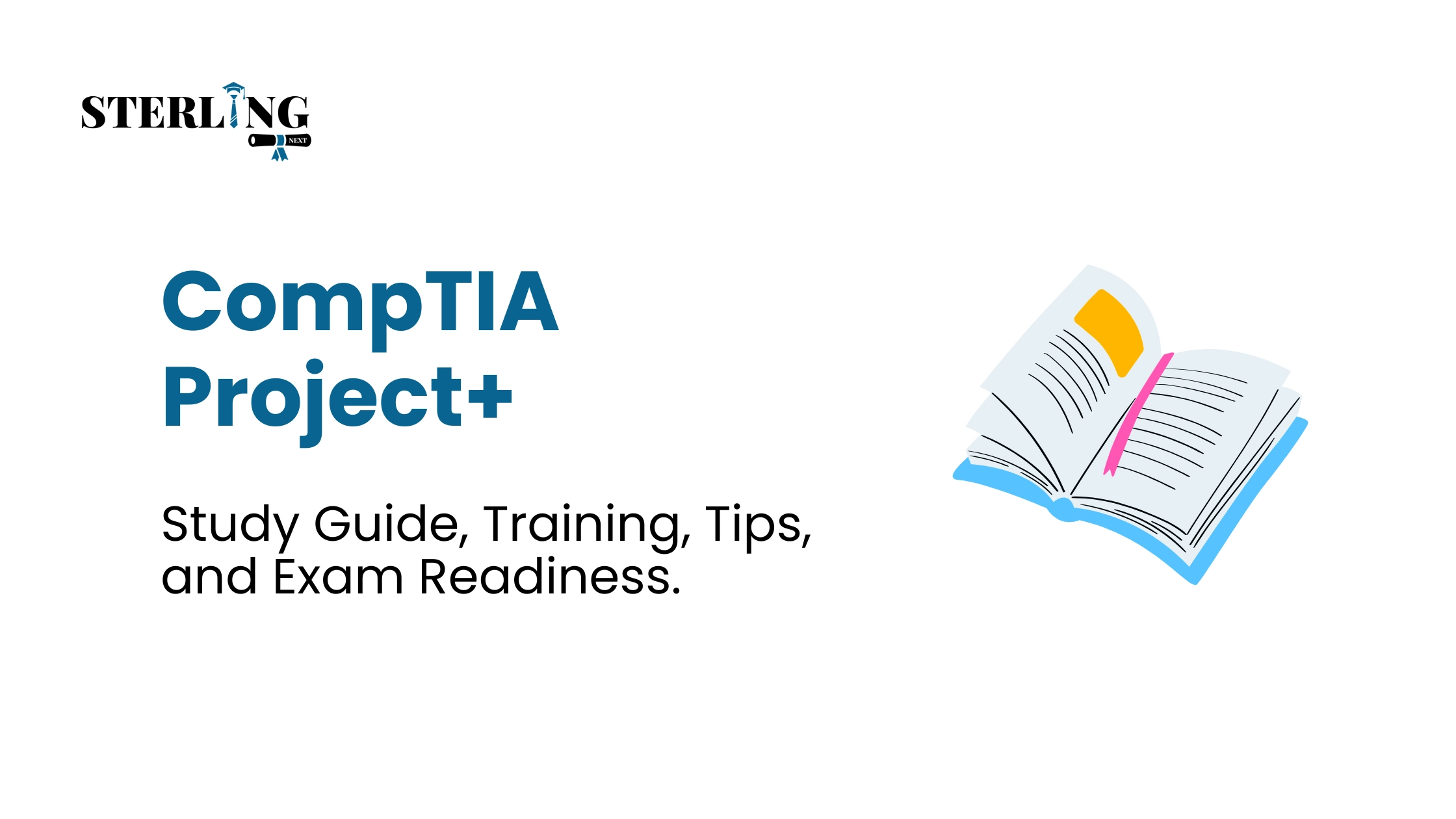 CompTIA Project+ Study Guide: Training, Tips, and Exam Readiness