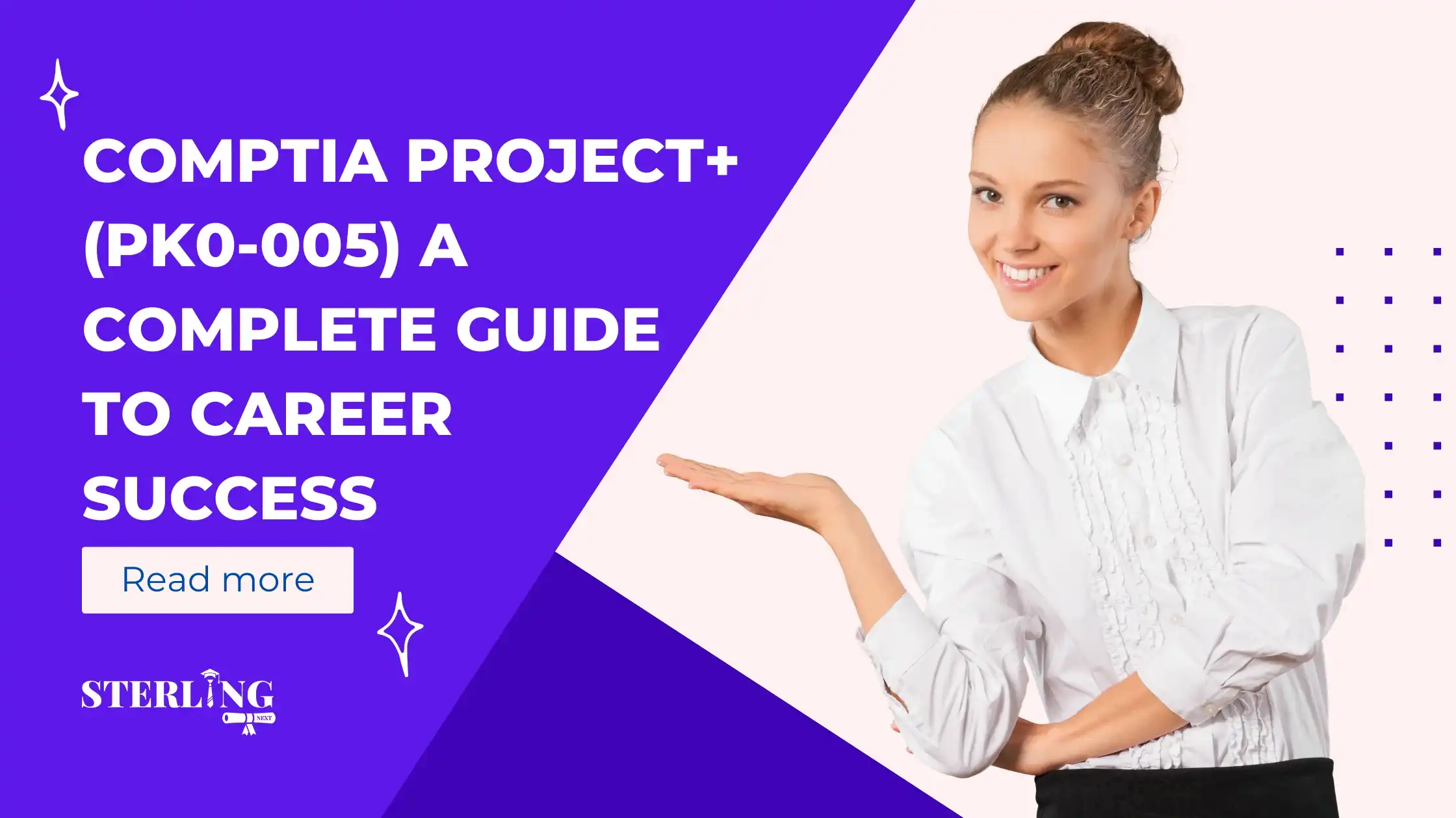 CompTIA Project+ (PK0-005) A Complete Guide to Career Success