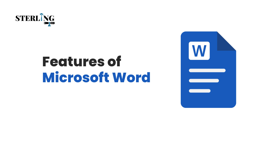 Features of Microsoft Word