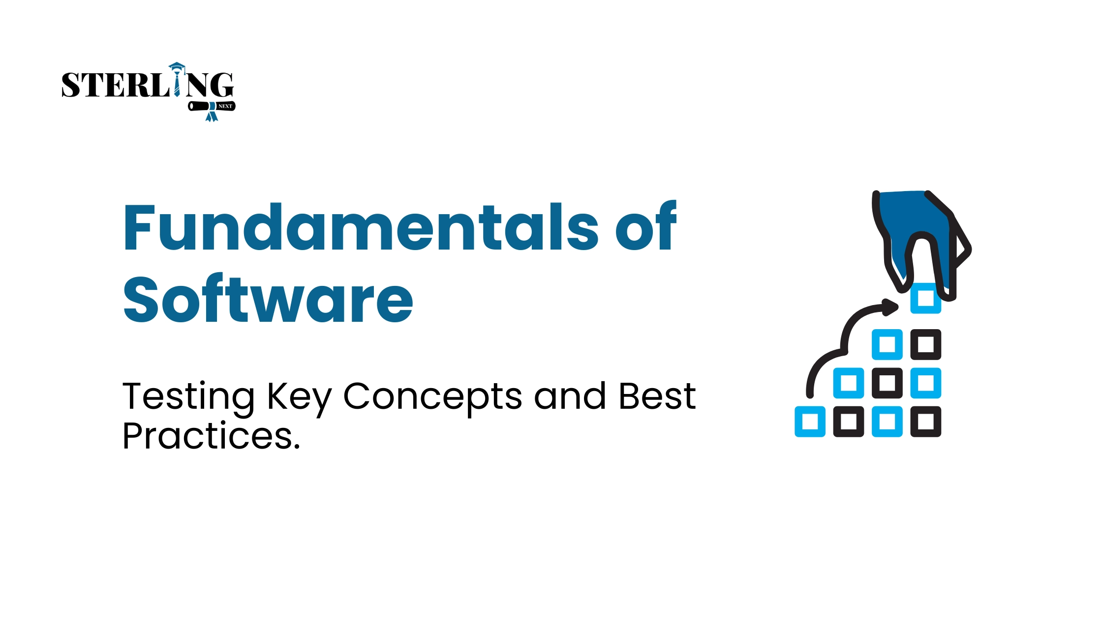 Fundamentals of Software Testing Key Concepts and Best Practices