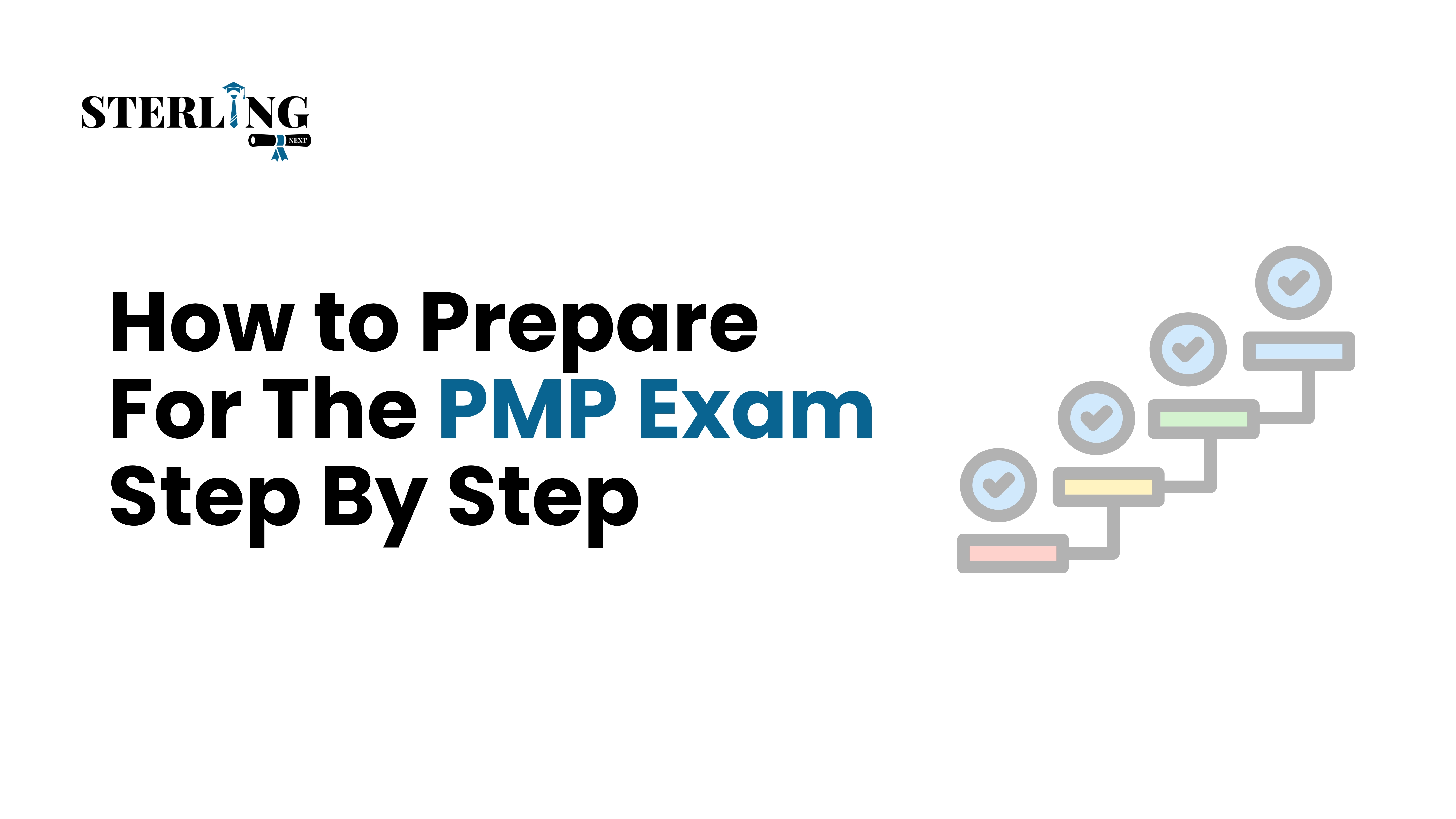 How to Prepare For The PMP Exam Step By Step