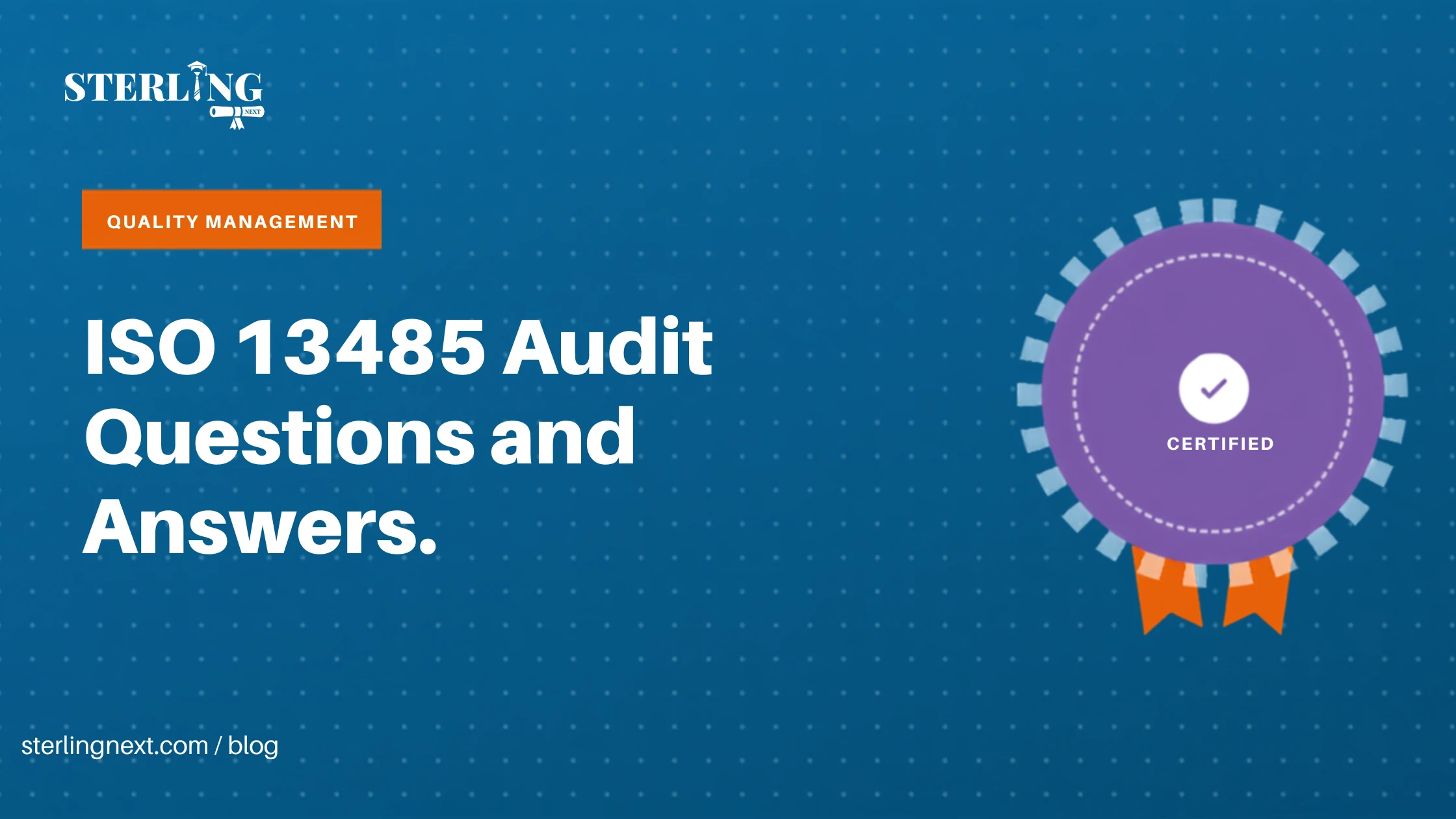 ISO 13485 Audit Questions and Answers