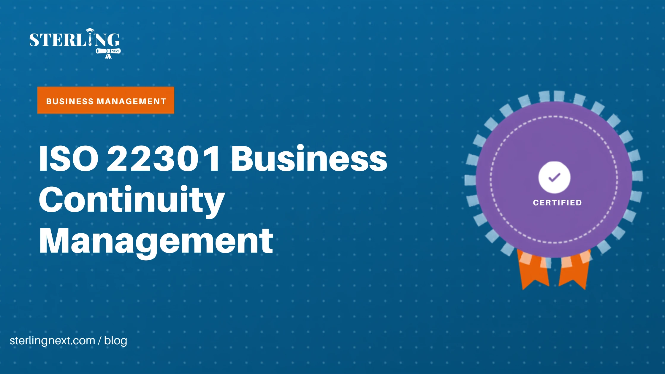 ISO 22301 Business Continuity Management