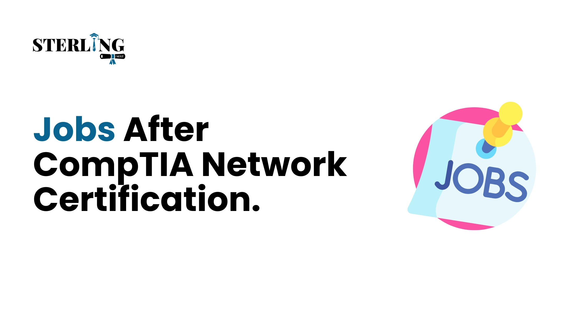 Jobs After CompTIA Network+ Certification