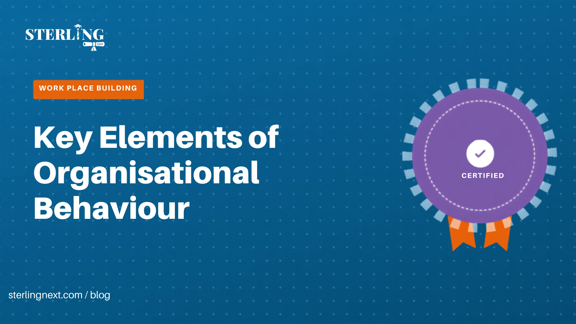 Key Elements of Organisational Behaviour