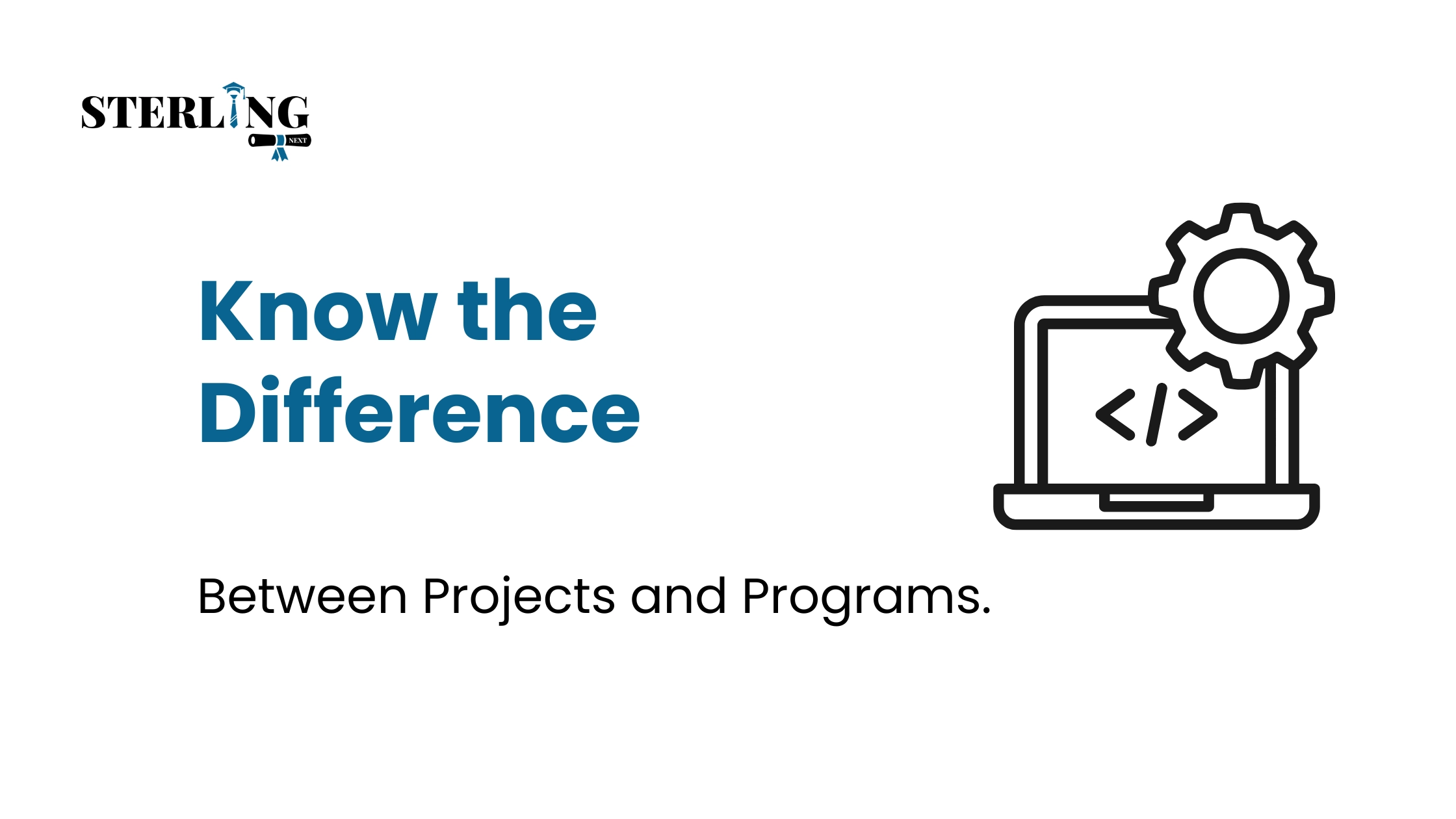 Know the Difference Between Projects and Programs