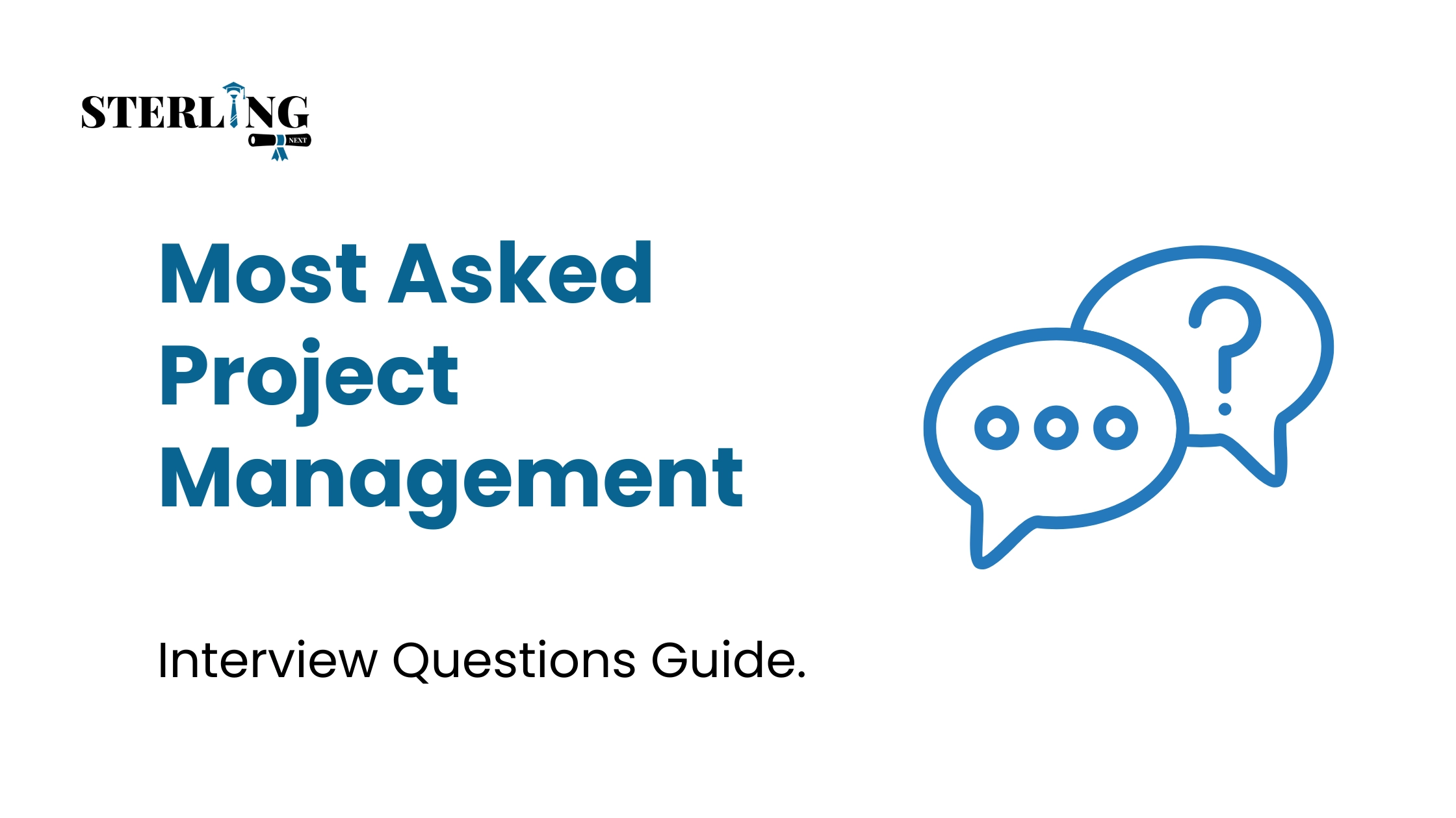 Most Asked Project Management Interview Questions Guide