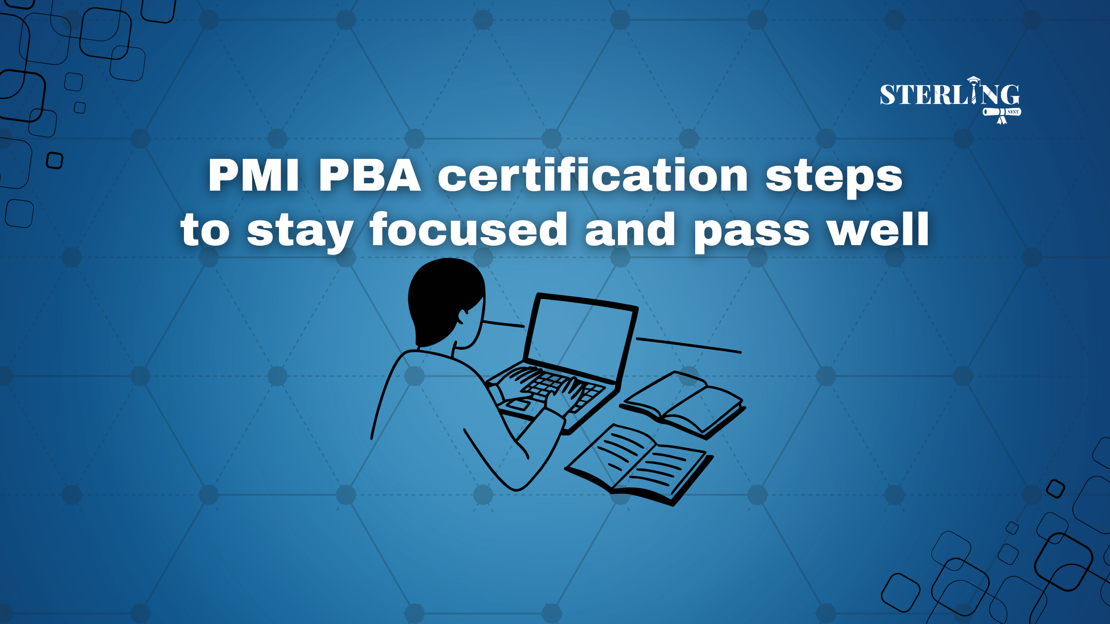 PMI PBA certification steps to stay focused and pass well
