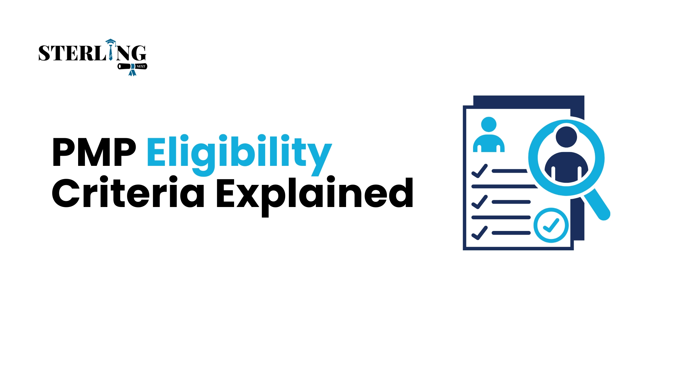 PMP Eligibility Criteria Explained
