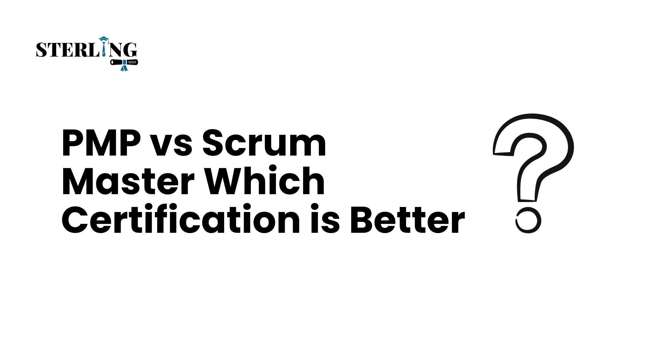 PMP vs Scrum Master Which Certification is Better