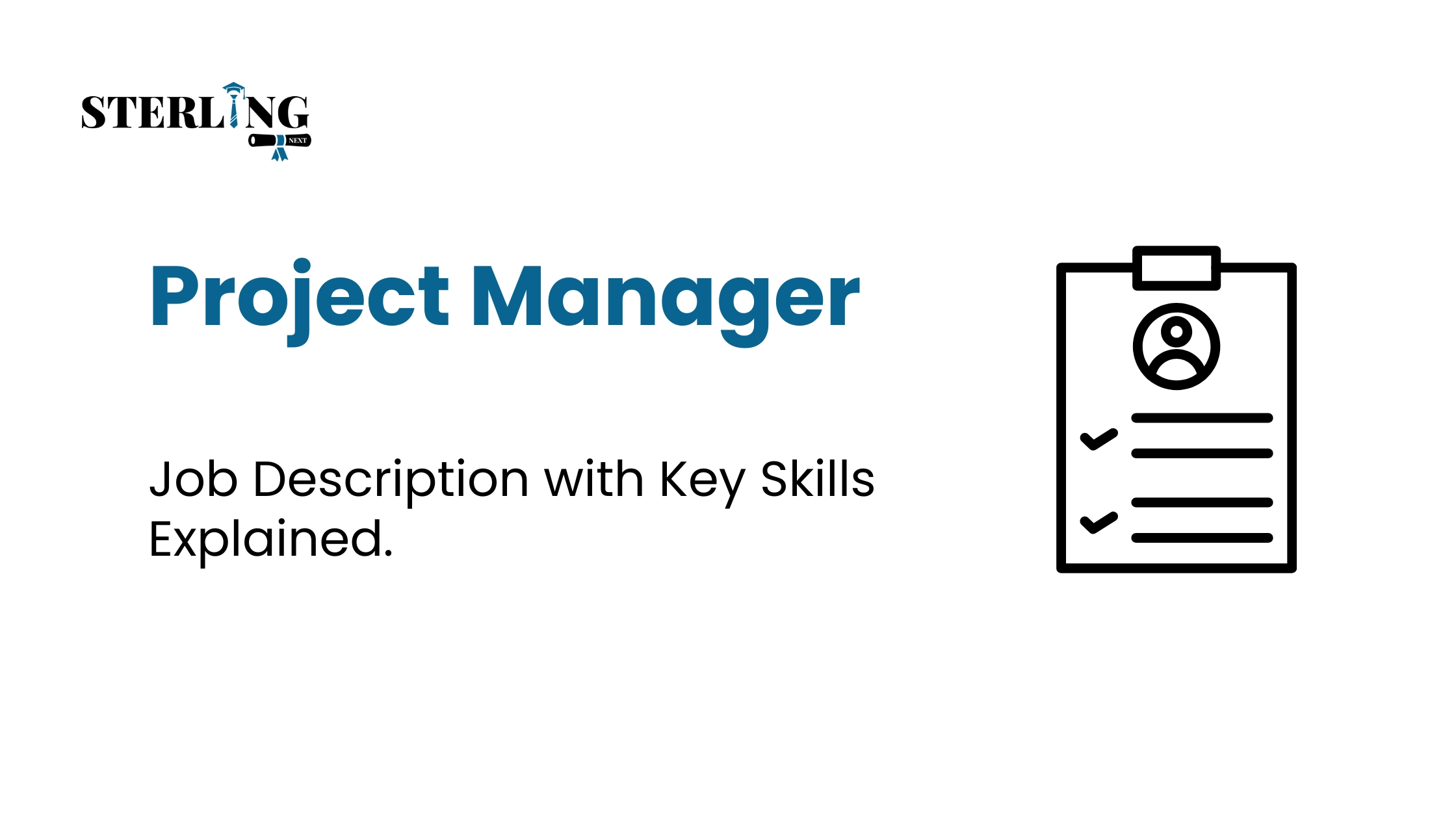 Project Manager Job Description with Key Skills Explained