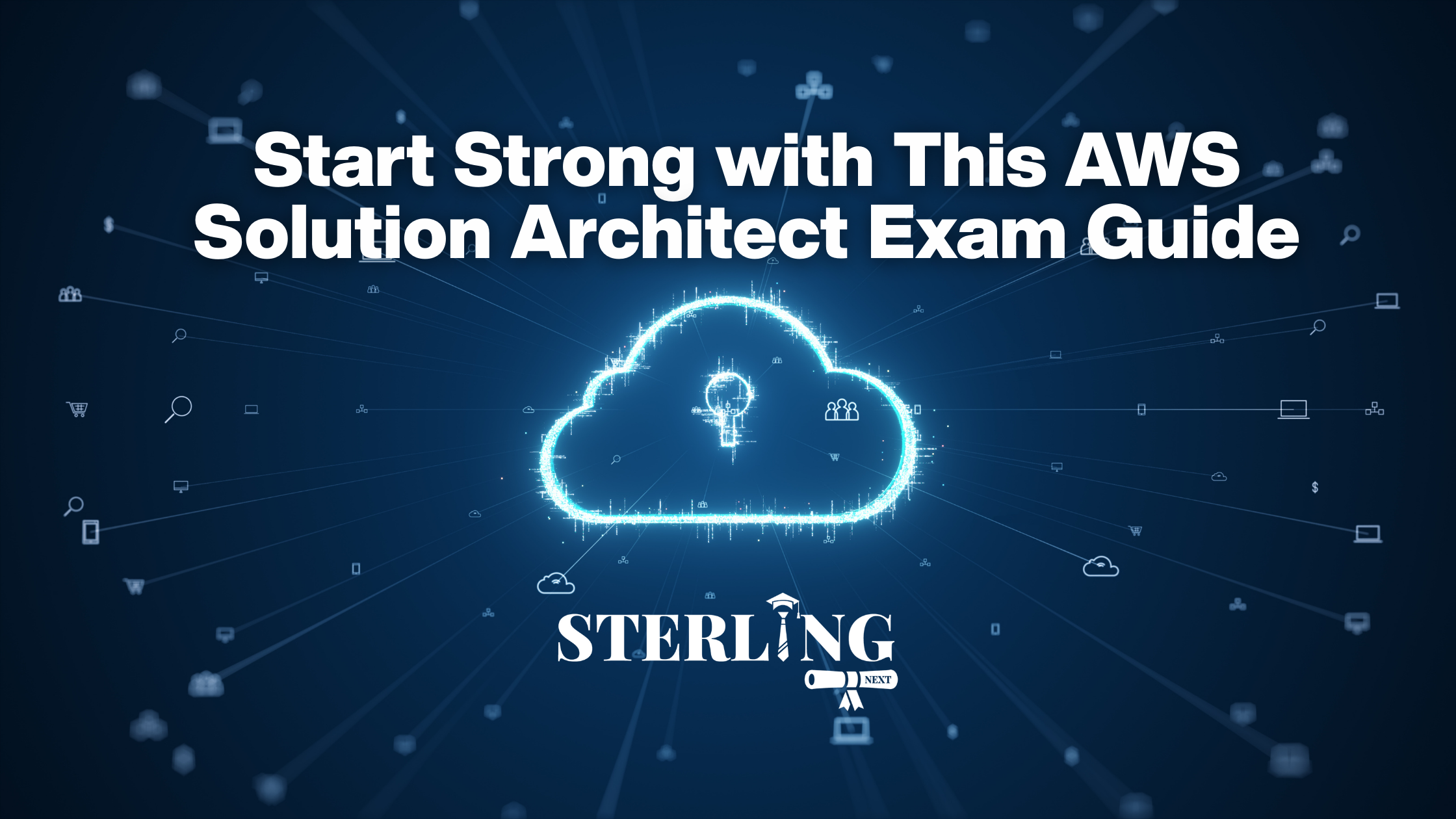 Start Strong with This AWS Solution Architect Exam Guide