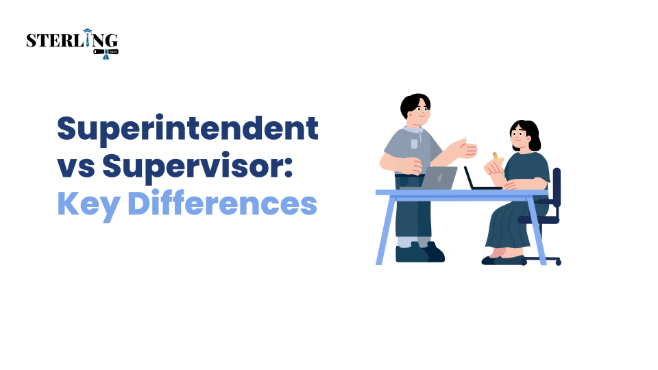 Superintendent vs Supervisor: Key Differences