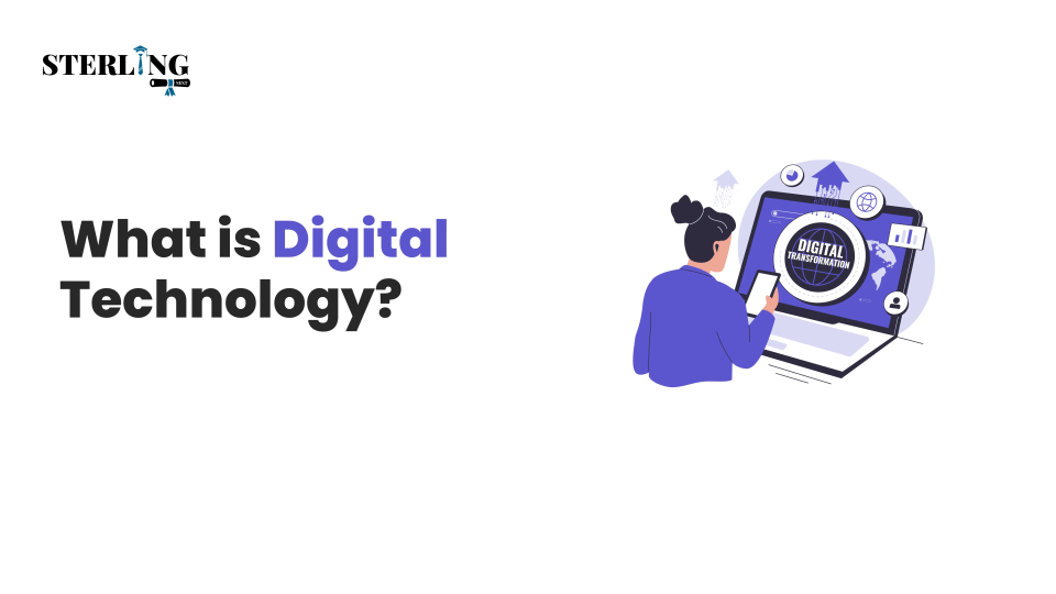 What is Digital Technology?