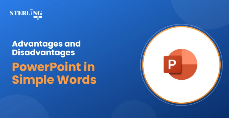 Advantages and Disadvantages of PowerPoint in Simple Words