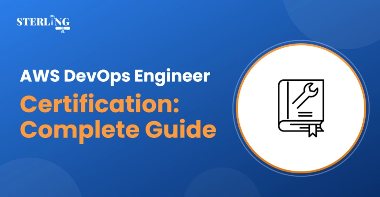 AWS DevOps Engineer Certification: Complete Guide