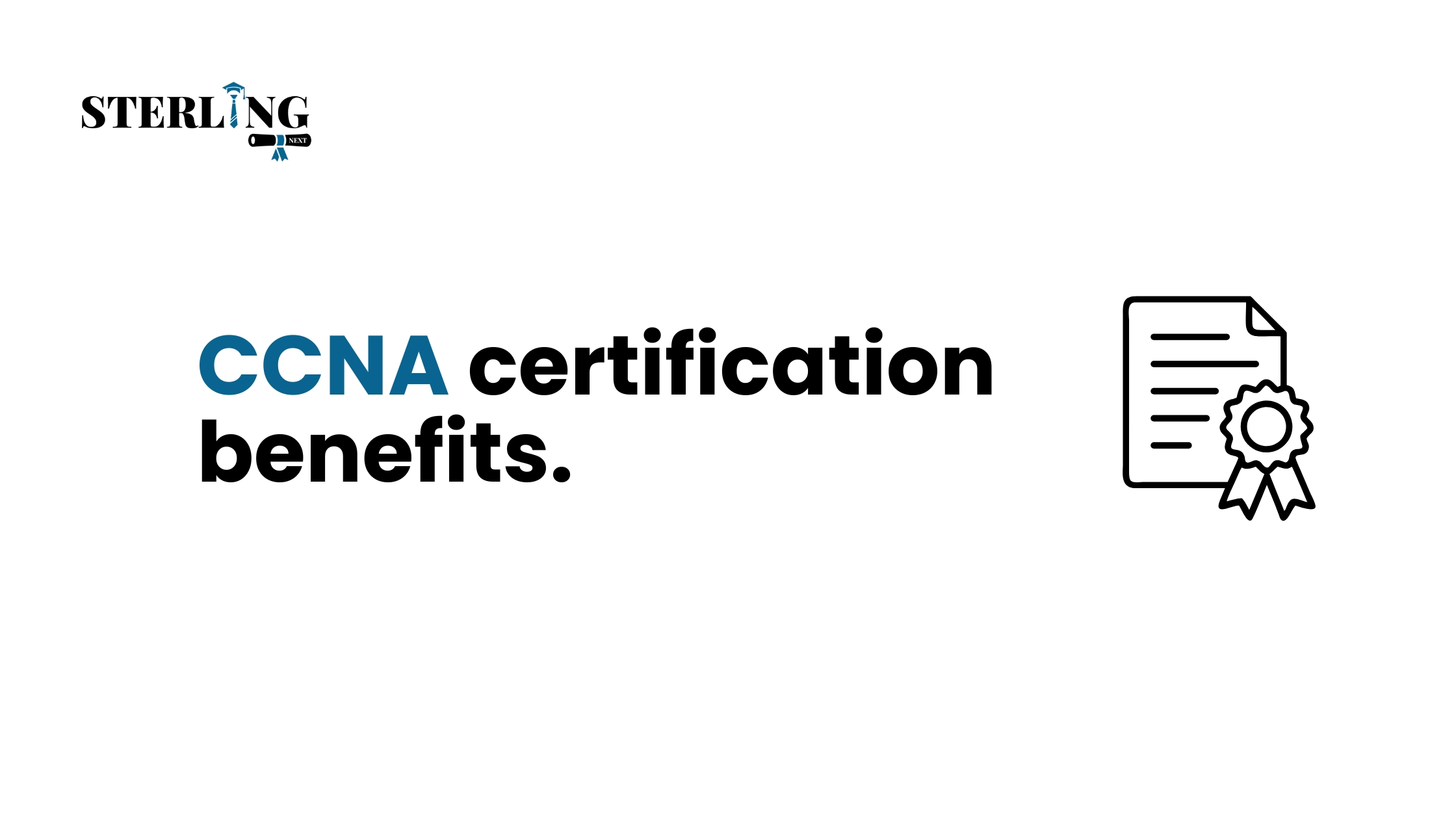 CCNA Certification Benefits