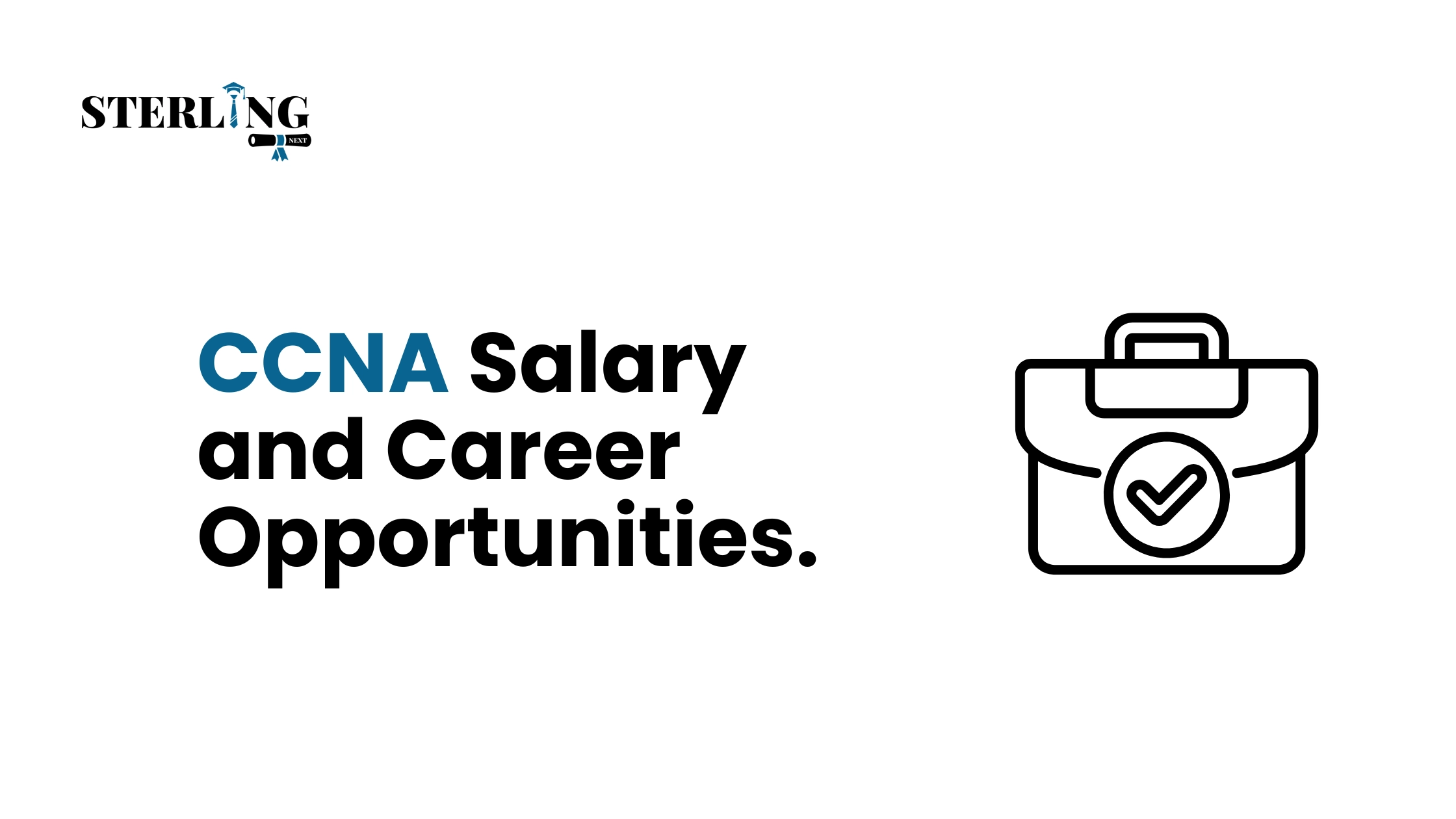 CCNA Salary and Career Opportunities