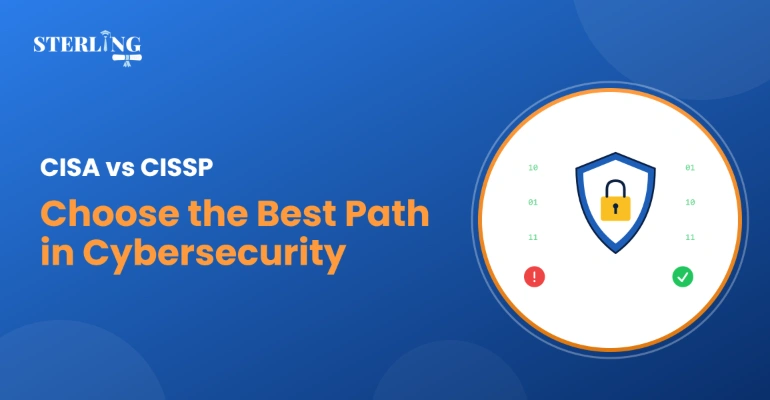 CISA vs CISSP Choose the Best Path in Cybersecurity Today
