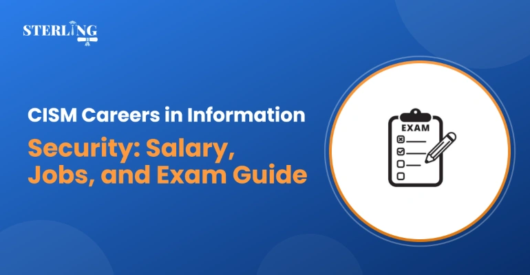CISM Careers in Information Security: Salary, Jobs, and Exam Guide