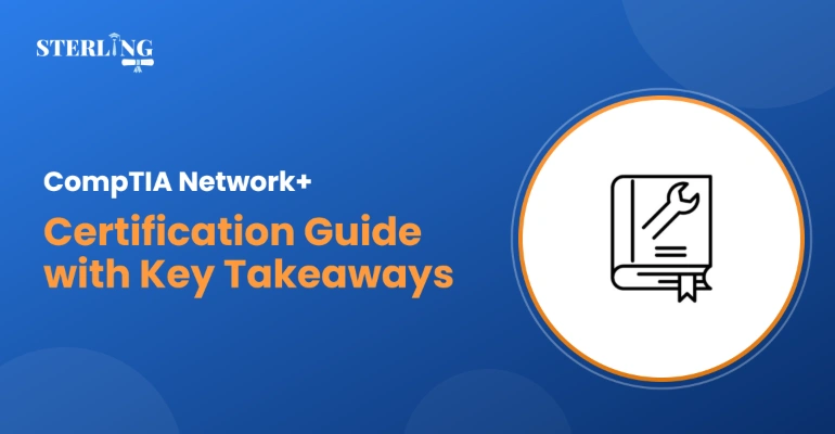 CompTIA Network+ Certification Guide with Key Takeaways
