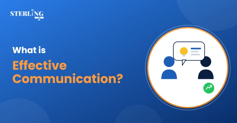 What is Effective Communication?