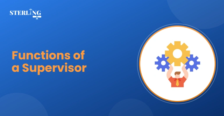 Functions of a Supervisor
