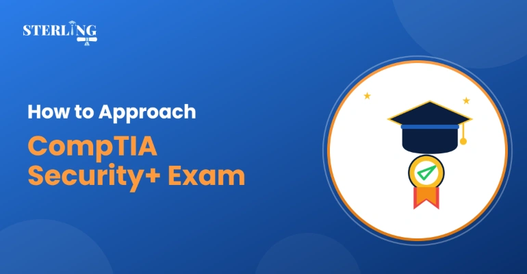 How to Approach CompTIA Security+ Exam for Confident Results