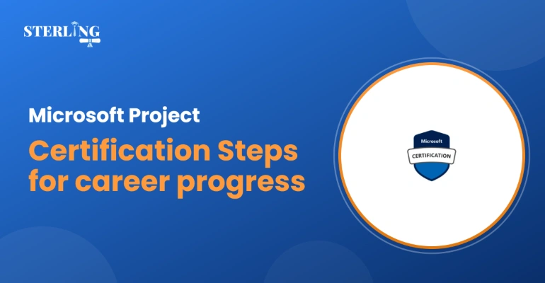 Microsoft Project Certification Steps for Career Progression