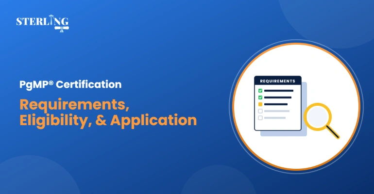 PgMP® Certification Requirements, Eligibility, and Application Process