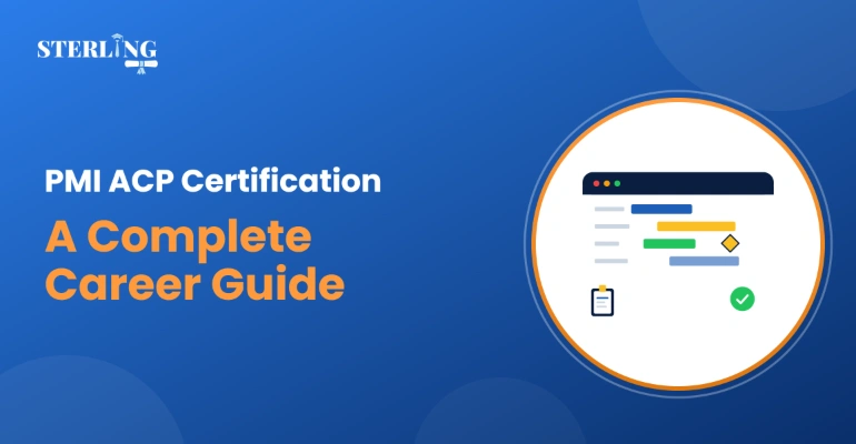 PMI ACP Certification A Complete Career Guide
