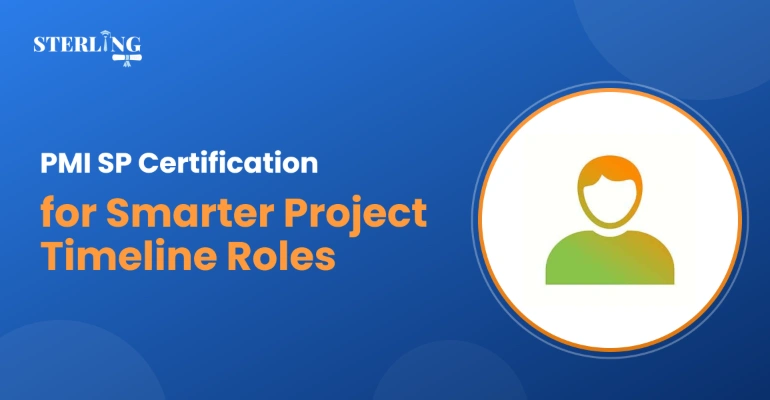 PMI SP Certification for Smarter Project Timeline Roles