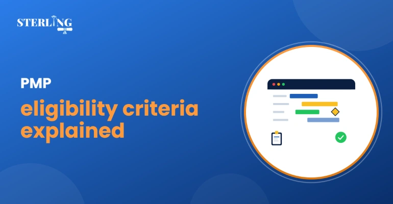 PMP Eligibility Criteria Explained