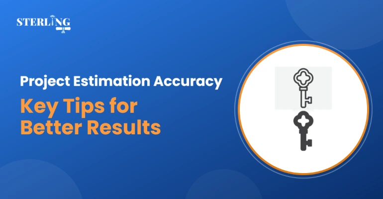 Project Estimation Accuracy: Key Tips for Better Results
