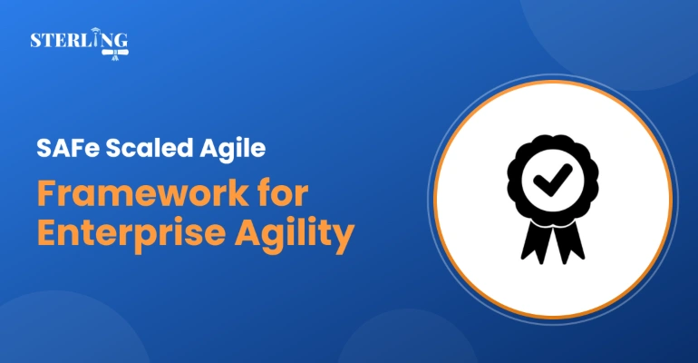 SAFe Scaled Agile Framework for Enterprise Agility