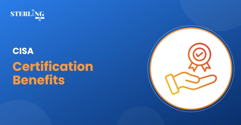 CISA Certification Benefits