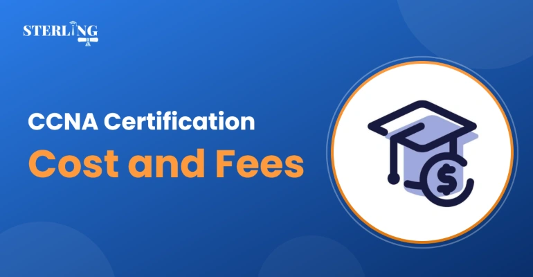 CCNA Certification Cost and Fees