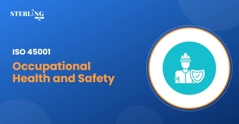 ISO 45001 Occupational Health and Safety